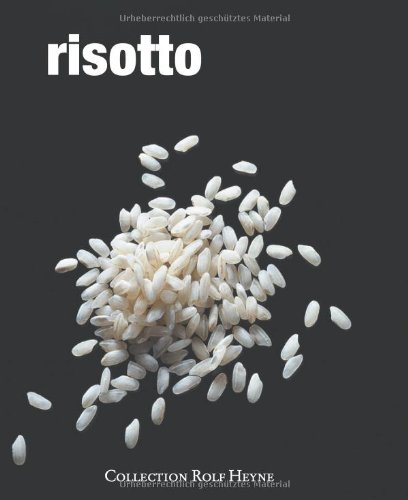 Risotto: 120 Rezepte