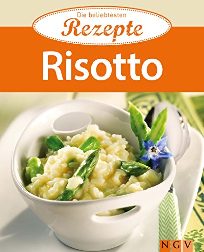 Risotto: Die beliebtesten Rezepte